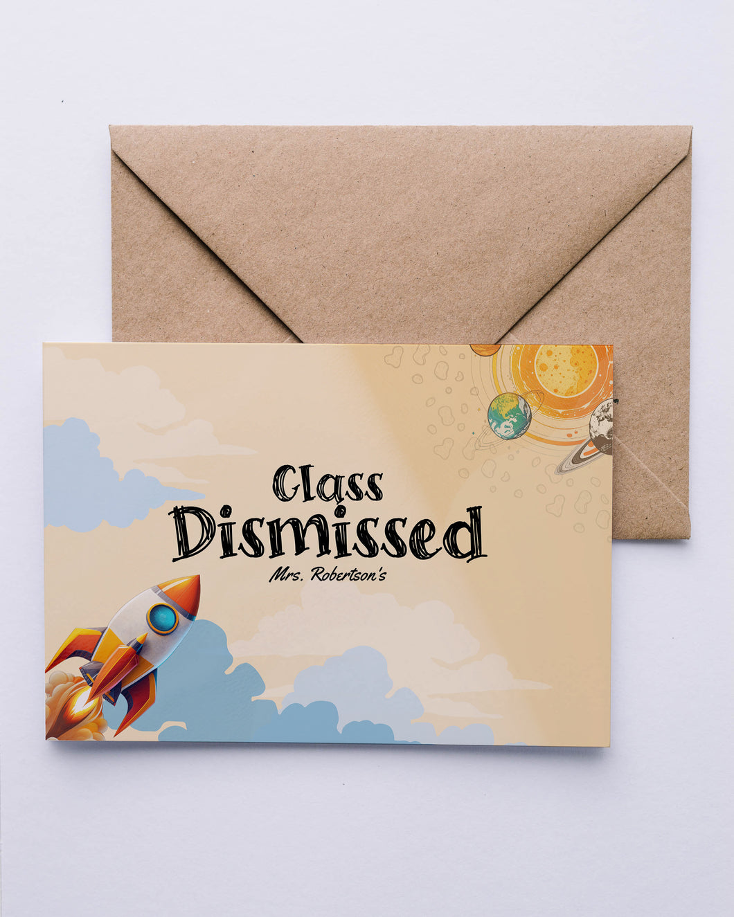 Class Dismissed Card