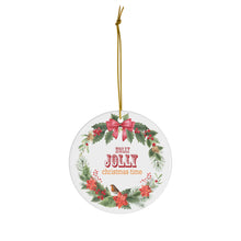 Load image into Gallery viewer, Holly Jolly Christmas Ornament
